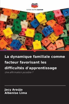 Cover La dynamique familiale comme facteur favorisant les difficultés d'apprentissage