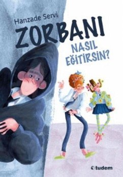 Cover Zorbani Nasil Egitirsin