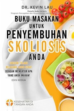 Cover Buku Masakan Untuk Penyembuhan Skoliosis Anda (2 Edisi)