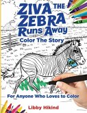 Ziva the Zebra Runs Away