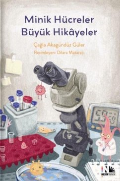 Cover Minik Hücreler Büyük Hikayeler