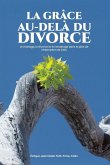 GRÂCE AU-DELA DU DIVORCE