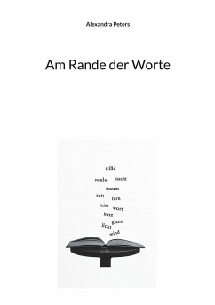 Am Rande der Worte - Peters, Alexandra