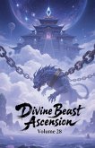 Divine Beast Ascension, Volume 28