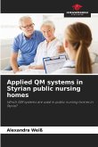 Applied QM systems in Styrian public nursing homes