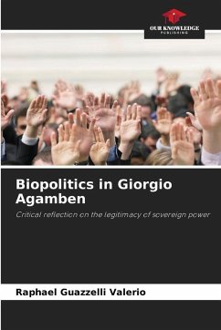 Biopolitics in Giorgio Agamben - Guazzelli Valerio, Raphael Biopolitics in Giorgio Agamben - Guazzelli Valerio, Raphael