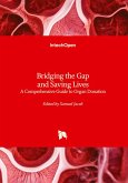 Bridging the Gap and Saving Lives - A Comprehensive Guide to Organ Donation