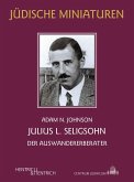 Julius L. Seligsohn Julius L. Seligsohn