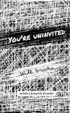 You're Uninvited