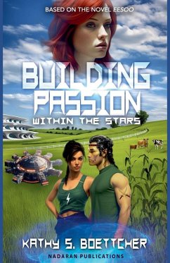 Building Passion Within The Stars - Boettcher, Kathy S.