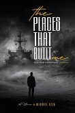The Places That Built Me