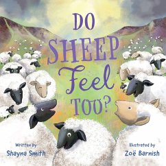 Do Sheep Feel Too? - Smith, Shayna