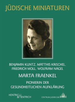 Marta Fraenkel - Kuntz, Benjamin;Krischel, Matthis;Moll, Friedrich