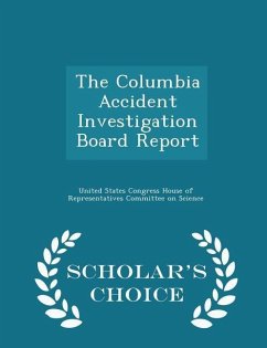 Cover The Columbia Accident Investigation Board Report - Scholar's Choice Edition