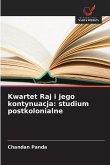 Kwartet Raj i jego kontynuacja: studium postkolonialne