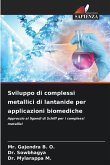 Sviluppo di complessi metallici di lantanide per applicazioni biomediche