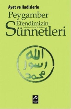 Cover Ayet ve Hadislerle Peygamber Efendimizin s.a.v. Sünnetleri