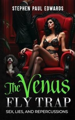 The Venus Fly Trap (eBook, ePUB) - Edwards, Stephen