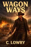 Wagon Ways (eBook, ePUB) Wagon Ways (eBook, ePUB)
