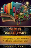 Who is Callie Hart (eBook, ePUB)