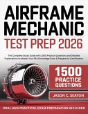 Airframe Mechanic Test Prep 2026 (eBook, ePUB)