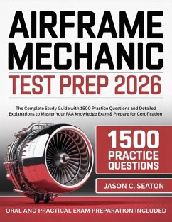 Airframe Mechanic Test Prep 2026 (eBook, ePUB) - Jason, C. Seaton