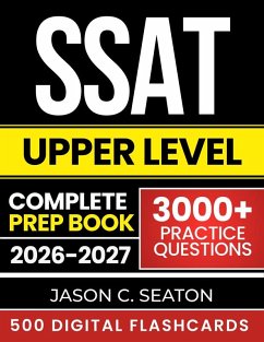 SSAT Upper Level Complete Prep Book (eBook, ePUB) - Jason, C. Seaton