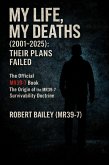 My Life, My Deaths (2001-2025): Their Plans Failed - Safe Edition (eBook, ePUB)