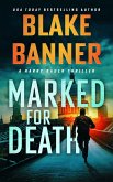 Marked for Death (Harry Bauer) (eBook, ePUB) Marked for Death (Harry Bauer) (eBook, ePUB)