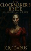 The Clockmaker's Bride: A Requiem in Brass and Bone (Tales from the Nameless Abyss, #6) (eBook, ePUB)
