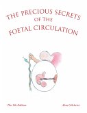 The Precious Secrets of the Foetal Circulation (eBook, ePUB)