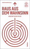 Raus aus dem Wahnsinn! (eBook, ePUB)