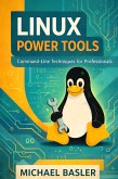 Linux Power Tools - Get More Productive in the Terminal (eBook, ePUB)