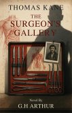 The Surgeon's Gallery (A Thomas Kane Investigation, #5) (eBook, ePUB)