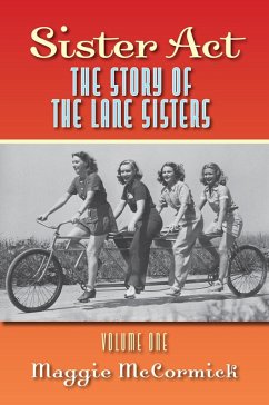 Cover Sister Act - The Story of the Lane Sisters Volume One (eBook, ePUB)