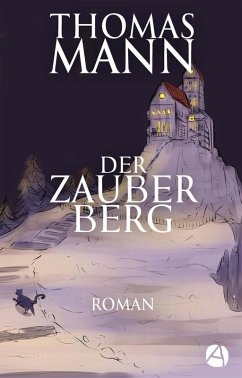 Der Zauberberg (eBook, ePUB) - Mann, Thomas