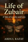 Life Of Zubair (eBook, ePUB)