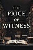 The Price of Witness - The Weight of Ash and Oaths - Book Two (eBook, ePUB)
