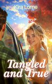 Tangled and True (eBook, ePUB)