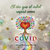El día que el árbol respiró amor (eBook, ePUB)