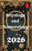 Astrology and Numerology 2026 (eBook, ePUB)