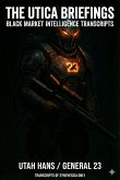 The Utica Briefings: Black Market Intelligence Transcripts (Chronicles of 23, #1) (eBook, ePUB)