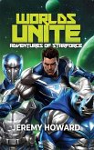 Worlds Unite (Lost Heir to the Throne of planet Mist, #1) (eBook, ePUB)