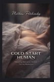 Cold Start Human (eBook, ePUB) Cold Start Human (eBook, ePUB)