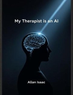 My Therapist is an AI (eBook, ePUB) - Isaacs, Allan