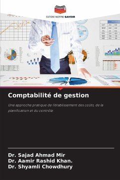 Comptabilité de gestion - Mir, Dr. Sajad Ahmad;Khan., Dr. Aamir Rashid;Chowdhury, Dr. Shyamli