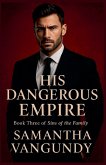 His Dangerous Empire