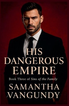His Dangerous Empire - VanGundy, Samantha