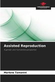 Assisted Reproduction Assisted Reproduction