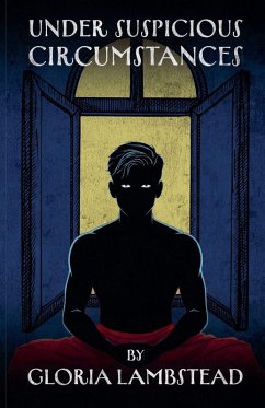 Under Suspicious Circumstances - Lambstead, Gloria Under Suspicious Circumstances - Lambstead, Gloria